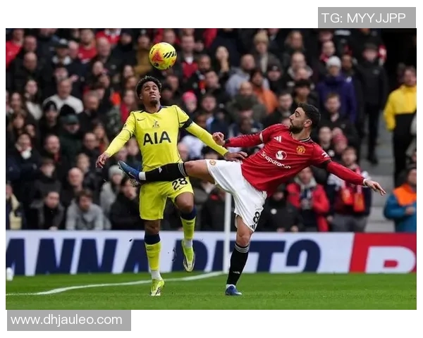 热刺主场大胜曼联三球零封展现强大实力与团队配合