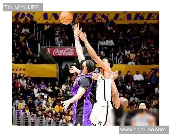 篮网与湖人精彩对决全场回放重温经典瞬间与精彩时刻