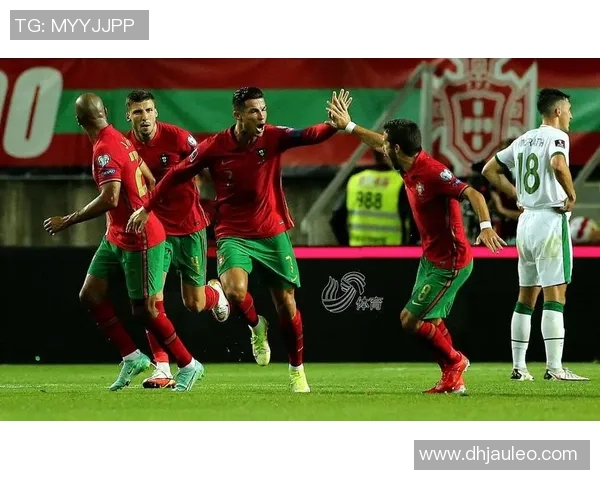 葡萄牙对阵爱尔兰精彩直播全程回顾与赛后分析 葡萄牙对阵爱尔兰精彩直播全程回顾与赛后分析